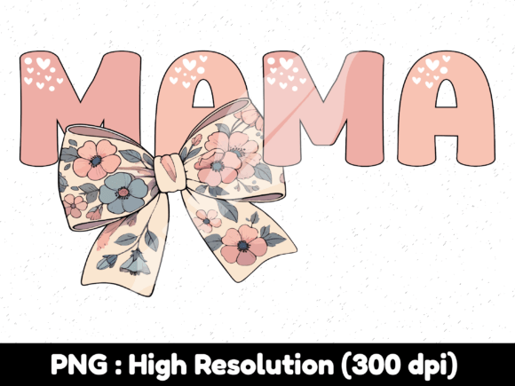 Download MAMA Bow Coquette Mother's Day PNG - Premium Resources