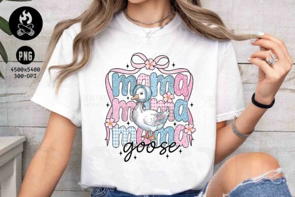 Download Mama Goose PNG Sublimation Design ForMom - Premium Bundle