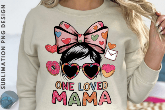 Download One Loved Mama Sublimation PNG Design - Premium Resources